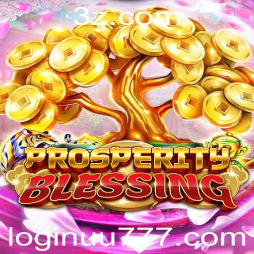 Explorando o Universo de ProsperityBlessing: O Jogo que Está Conquistando Novos Horizontes